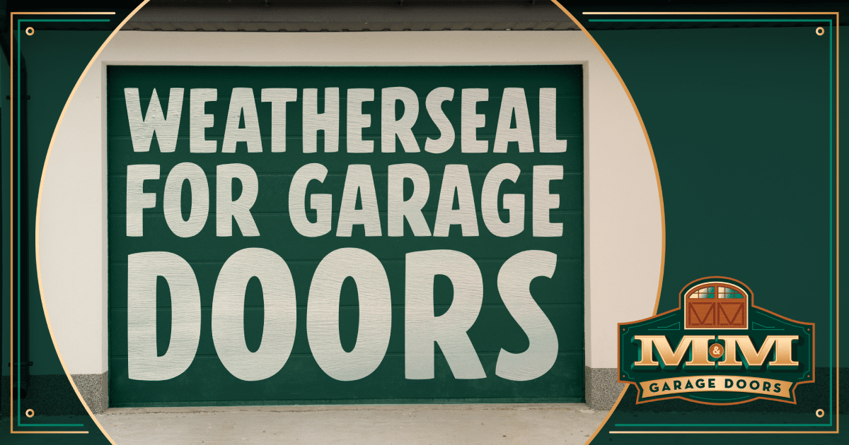 Benefits of Garage Door Quality Weatherseal for Homes in Michigan