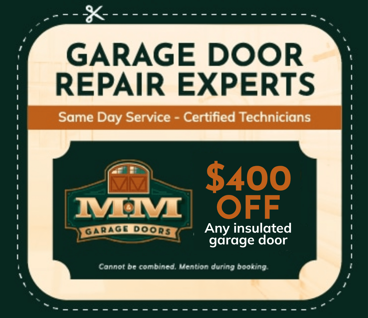 Coupon for MIM Garage Doors offering $400 off any insulated garage door; same day service and certified technicians available. Terms apply. | M&M Garage Doors